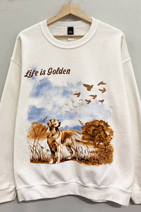 Life is Golden Sweatshirt
